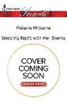 Melanie Milburne - Wedding Night With Her Enemy