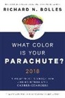 Richard N. Bolles, Richard Nelson Bolles - What Color Is Your Parachute? 2018