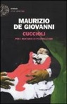 Maurizio de, Maurizio De Giovanni - Cuccioli per i bastardi di Pizzofalcone