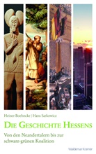 Heiner Boehncke, Han Sarkowicz, Hans Sarkowicz - Die Geschichte Hessens