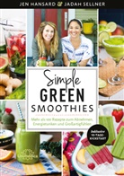 Je Hansard, Jen Hansard, Jadah Sellner - Simple Green Smoothies