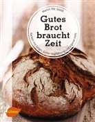 Martin Pöt Stoldt, Martin Pöt Stoldt - Gutes Brot braucht Zeit