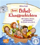 Wilma Osuji - Neue Bibel-Klanggeschichten, m. Audio-CD