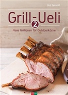 Ueli Bernold, Grill-Ueli, Bernold Ueli - Grill-Ueli 2
