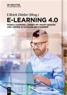 Ullrich Dittler, Ullric Dittler, Ullrich Dittler - E-Learning 4.0