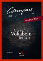 Johannes Fuchs, Reinhard Heydenreich, Andrea Kammerer, Michae Lobe, Michael Lobe, Clement Utz... - Campus, Ausgabe B neu - 1: Campus B Wort für Wort B 1