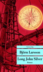 Björn Larsson - Long John Silver