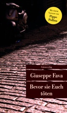 Giuseppe Fava - Bevor sie Euch töten