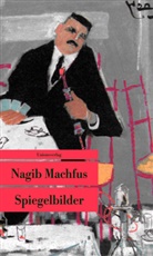 Nagib Machfus, Saif Wanli - Spiegelbilder