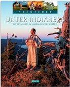 Christian Heeb, Thomas Jeier, Christian Heeb - Abenteuer Unter Indianern - Bei den Lakota im amerikanischen Westen