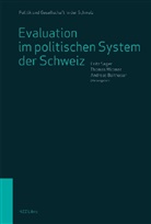 Ba, Andre Balthasar, Andreas Balthasar, Fritz Herausgegeben von Sager, Fritz Sager, Thomas Widmer - Evaluation im politischen System der Schweiz