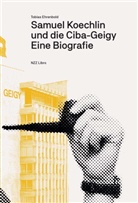 Tobias Ehrenbold - Samuel Koechlin und die Ciba-Geigy