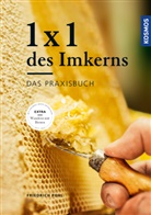 Friedrich Pohl - 1 x 1 des Imkerns