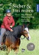 Peer Claßen, Jenn Wild, Jenny Wild - Sicher und frei reiten mit Natural Horsemanship