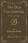 Unknown Author - The Old Continental, Vol. 1 of 2