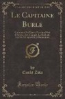 Emile Zola - Le Capitaine Burle