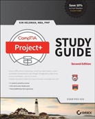 Kim Heldman, Heldman Kim - Comptia Project+ Study Guide