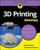 Kalani Kirk Hausman, Hausman Kalani Kirk, R Horne, Richar Horne, Richard Horne, Richard Hausman Horne... - 3d Printing for Dummies