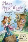Ann M Martin, Ann M. Martin, Annie Parnell, Ben Hatke - Missy Piggle-Wiggle and the Whatever Cure