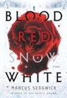 Marcus Sedgwick - BLOOD RED SNOW WHITE