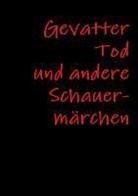 Gunter Pirntke - GER-GEVATTER TOD UND ANDERE SC