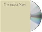 Anonymous, Barbara Rosenblat - The Incest Diary (Hörbuch)