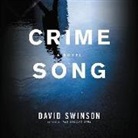 David Swinson, Christopher Ryan Grant - Crime Song (Hörbuch)
