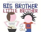 Marta Dulfer - Big Brother, Little Brother: Volume 1