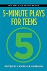 Lawrence Harbison, Lawrence (EDT) Harbison, Lawrence Harbison - 5-Minute Plays for Teens