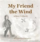 Bessie T. Wilkerson - MY FRIEND THE WIND