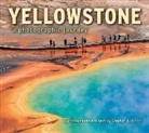 Stephen C Hinch, Stephen C. Hinch - Yellowstone: A Photographic Journey