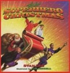 Stan Lee, Tim Jessell - Stan Lee's Superhero Christmas