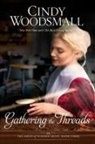 Cindy Woodsmall - Gathering the Threads
