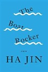 Ha Jin - The Boat Rocker