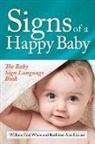 Ann Kathleen Harper, Kathleen Ann Harper, Paul William White, William Paul White - Signs of a Happy Baby