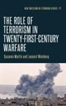 Susanne Martin, Susanne Weinberg Martin, Leonard Weinberg, Leonard B. Weinberg, Leonard B. Martin Weinberg, Leonoard B. Weinberg - Role of Terrorism in Twenty-First-Century Warfare