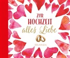 Shutterstock, Irmtrau Fröse-Schreer, Irmtraut Fröse-Schreer - Zur Hochzeit alles Liebe