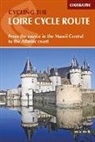 John Higginson, Mike Wells - The Loire Cycle Route