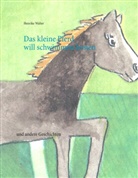 Henrike Walter - Das kleine Pferd will schwimmen lernen