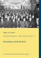 Edgar Von Cossart - Als der Mops in die Küche kam II