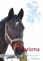 Anais C Miller, Anais C. Miller - Charisma