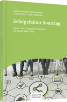 Jan Hawliczek, Tobias Ortner, Tobias u a Ortner, Robindr Ullah, Robindro Ullah, Michae Witt... - Erfolgsfaktor Sourcing