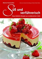 Marion Kiesewetter, Hans Dieter Kellner, Ursula Sonnenberg - Süß und verführerisch