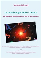 Martine Menard, Martine Ménard - La numérologie facile ! Tome 2