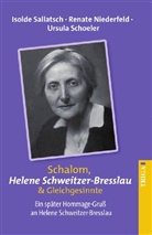 Renate Niederfeld, Isolde Sallatsch, Ursula Schoeler - Schalom Helene Schweitzer-Bresslau & Gleichgesinnte