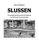 Hans Wahlgren - Slussen