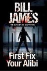 Bill James - First Fix Your Alibi