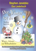 Stephen Janetzko - Der Winter ist da - 20 Winter-, Advents- und Weihnachtslieder für Kinder