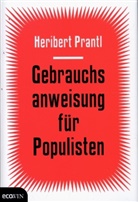 Heribert Prantl - Gebrauchsanweisung für Populisten