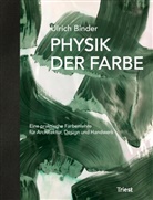 Ulrich Binder - Physik der Farbe